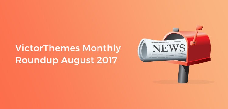 VictorThemes Monthly WordPress Themes and Design Roundup August 2017