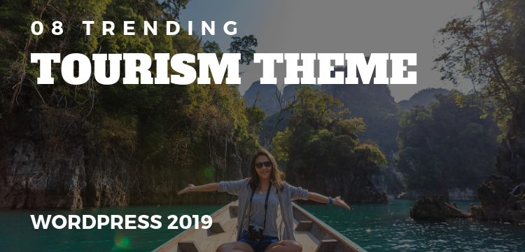 Tourism WordPress Theme-Top 08 Trending-2019