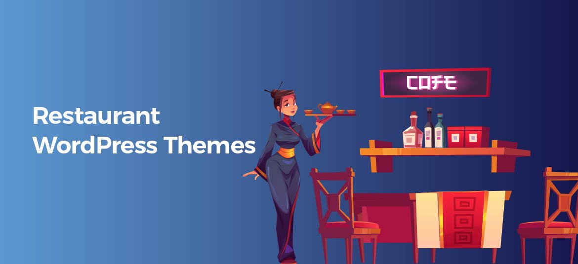 18 Best and Top Quality Restaurant wordPress Themes For 2021